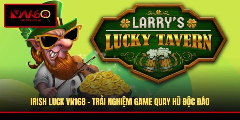 Irish Luck VN168